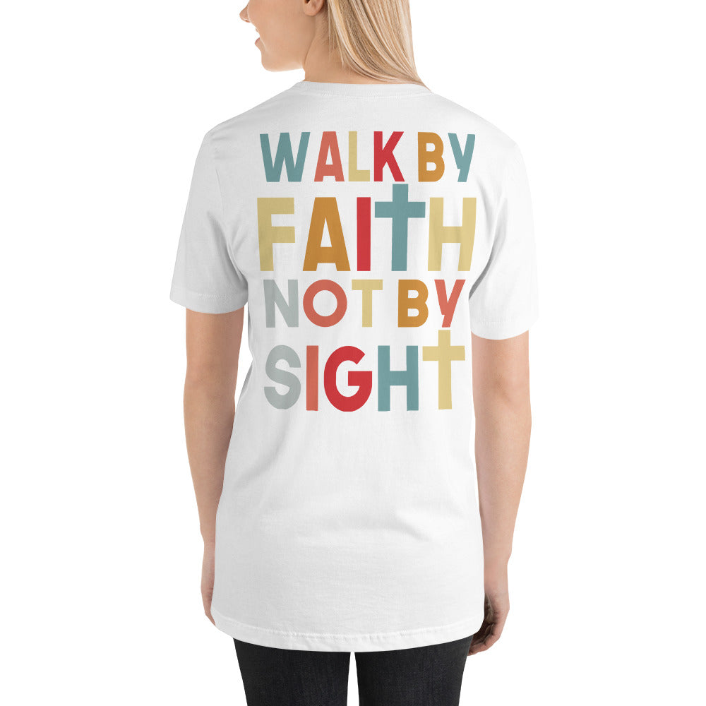 F&H Christian 2 Corinthians 5:7 Walk By Faith Not by Sight T-shirt