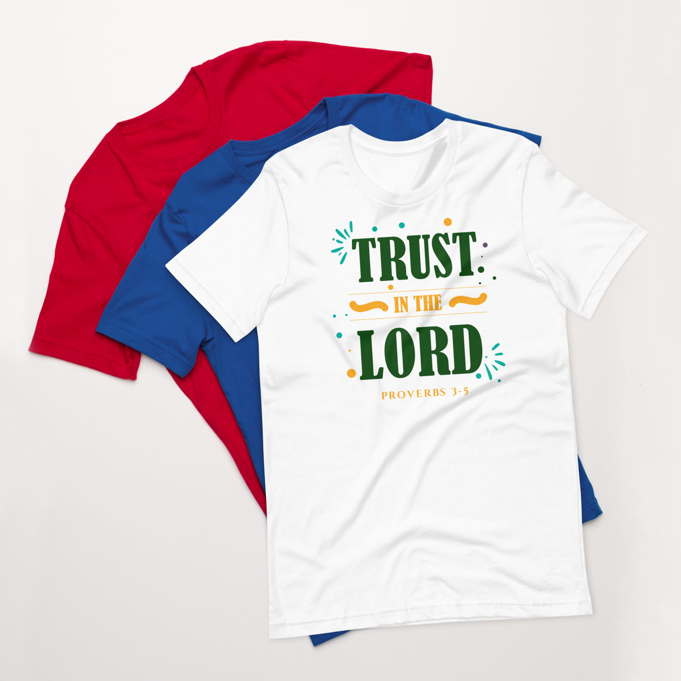 F&H Christian Trust in the Lord Proverbs 3:5 Men's T-shirt