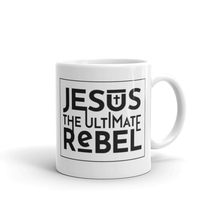 F&H Christian Jesus the Ultimate Rebel White glossy mug - Faith and Happiness Store