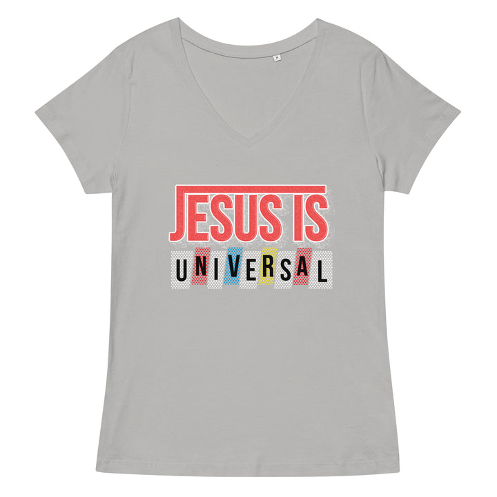F&H Christian Jesus is Universal Women’s fitted v-neck t-shirt