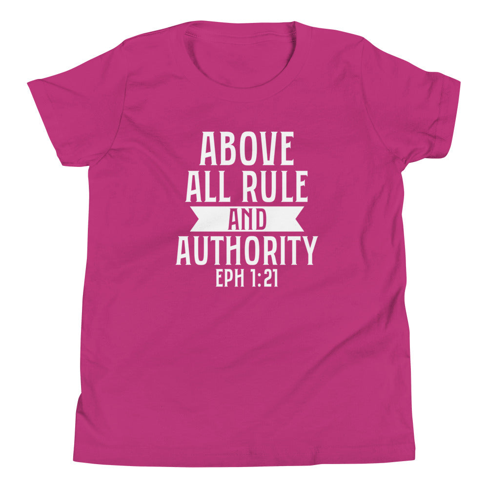 F&H Christian Above All Rule And Authority Unisex Youth Short Sleeve T-Shirt